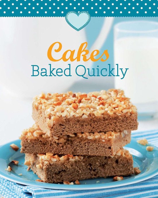 Our 100 top recipes - Cakes Baked Quickly - cover