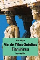 Vie de Titus Quintius Flamininus