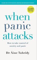 When Panic Attacks How to take control of anxiety and panic 3rd edition