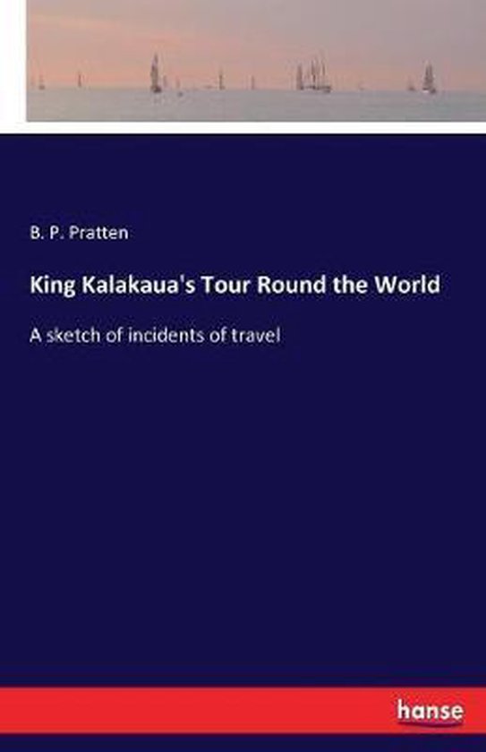 King Kalakaua's Tour Round the World - cover