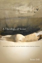 Literature, Religion, & Postsecular Stud - A Theology of Sense