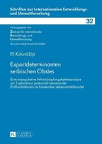 Schriften zur internationalen Entwicklungs- und Umweltforschung 32 - Exportdeterminanten serbischen Obstes