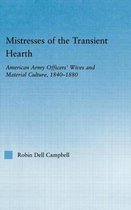 Studies in American Popular History and Culture- Mistresses of the Transient Hearth