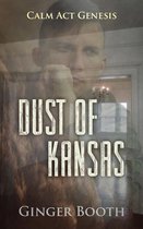 Calm Act Genesis 2 - Dust of Kansas