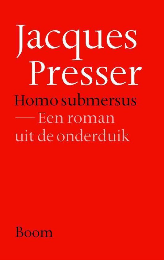 Homo submersus - Jacques Presser | Highergroundnb.org