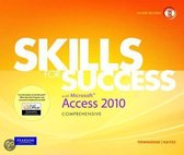 Skills for Success with Microsoft Access 2010, Comprehensive