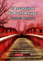 L'assassinat du Pont-Rouge