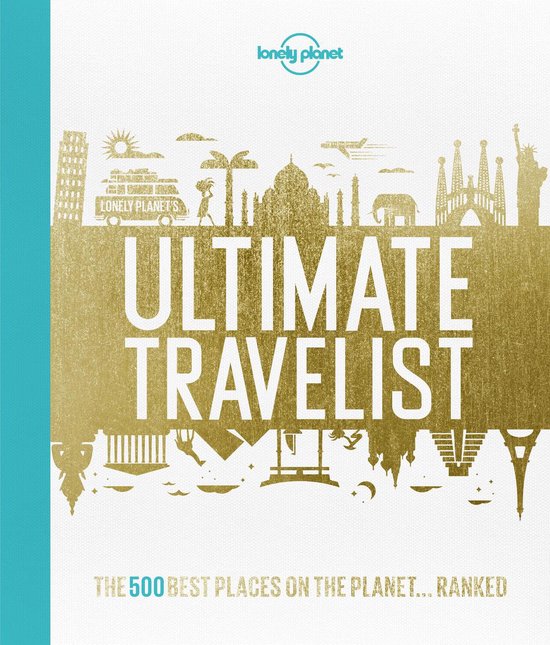 Lonely Planet: Ultimate Travelist (1st Ed)