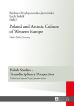 Polish Studies – Transdisciplinary Perspectives 6 - Poland and Artistic Culture of Western Europe