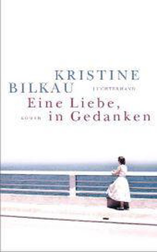 Eine Liebe, in Gedanken