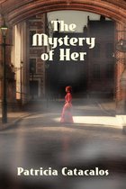 Zane Brothers Detective 1 - The Mystery of Her: Book 1 in the Zane Brothers Detective Series