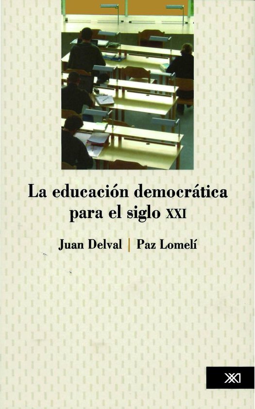 Educación - La educación democrática para el siglo XXI - cover