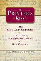 Civil War in the North - The Printer's Kiss