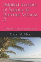 Detailed Solutions of Sudoku for Dummies Volume 3