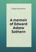 A memoir of Edward Askew Sothern