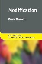 Key Topics in Semantics and Pragmatics- Modification