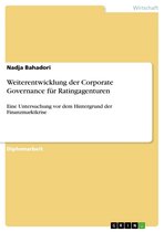 Weiterentwicklung der Corporate Governance für Ratingagenturen