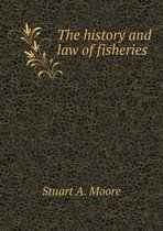 The history and law of fisheries