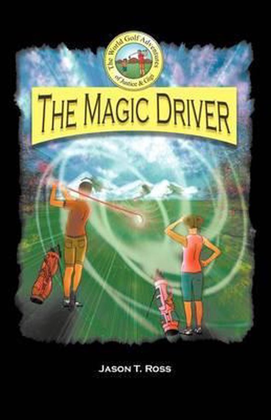 The Magic Driver Jason T Ross Boeken Bol Com
