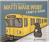 Matti Maulwurf fährt U-Bahn