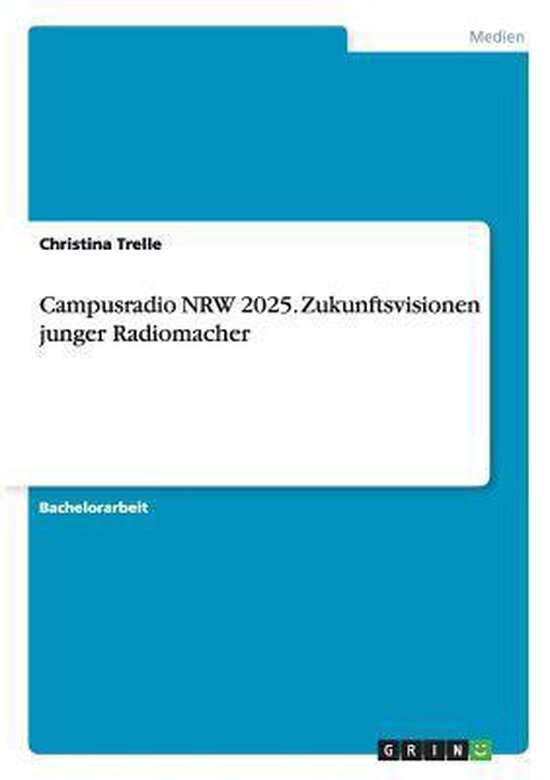 Campusradio Nrw 2025. Zukunftsvisionen Junger Radiomacher - cover