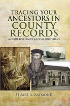Tracing Your Ancestors - Tracing Your Ancestors in County Records