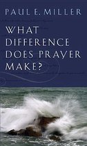 What Difference Does Prayer Make?