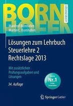 Losungen Zum Lehrbuch Steuerlehre 2 Rechtslage 2013