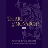 The Art Of Monarchy