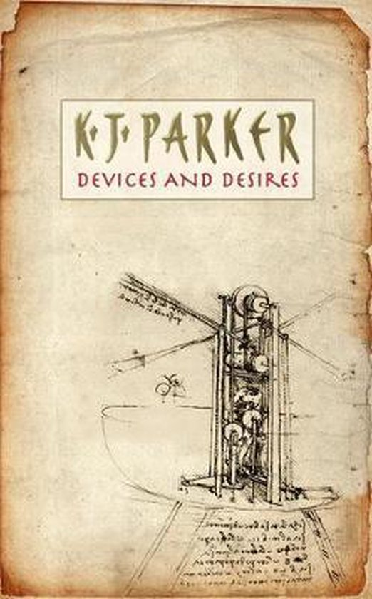 Devices And Desires, K. J. Parker 9781841492759 Boeken bol