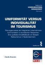 Uniformität versus Individualität im Tourismus
