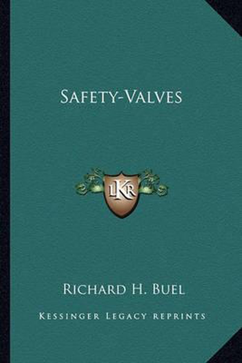 Safety-valves van Richard Buel