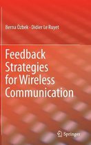 Feedback Strategies for Wireless Communication