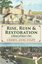 Rise, Ruin & Restoration