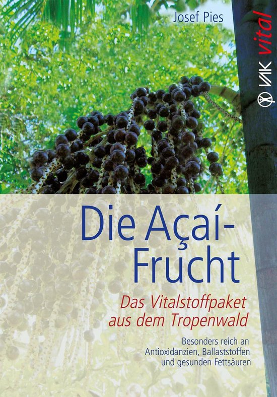Die Açaí-Frucht - cover