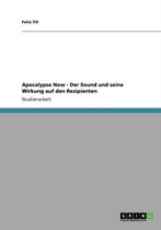 Apocalypse Now - Der Sound Und Seine Wirkung Auf Den Rezipienten
