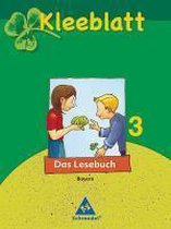 Kleeblatt. Das Lesebuch 3. Schülerband. Bayern