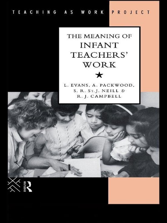 The Teaching as Work Project - The Meaning of Infant Teacher ... - cover
