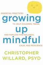 Growing Up Mindful