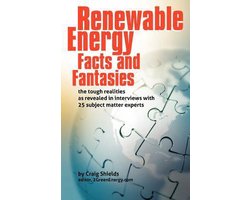 Renewable Energy - Facts and Fantasies