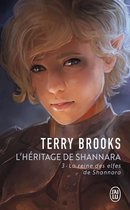 L'héritage de Shannara 3 - L'héritage de Shannara (Tome 3) - La reine des elfes de Shannara