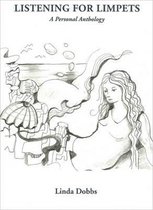 Listening for Limpets - A Personal Anthology