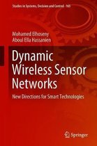 Dynamic Wireless Sensor Networks