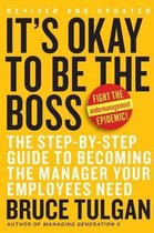 It's Okay To Be The Boss