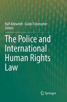The Police and International Human Rights Law
