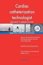 Cardiac Catheterization Technologist Red-Hot Career; 2523 Real Interview Questio