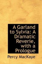 A Garland to Sylvia