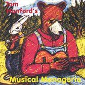 Tom Hanford's Musical Menagerie