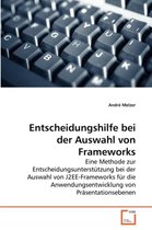 Entscheidungshilfe bei der Auswahl von Frameworks