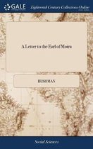 A Letter to the Earl of Moira